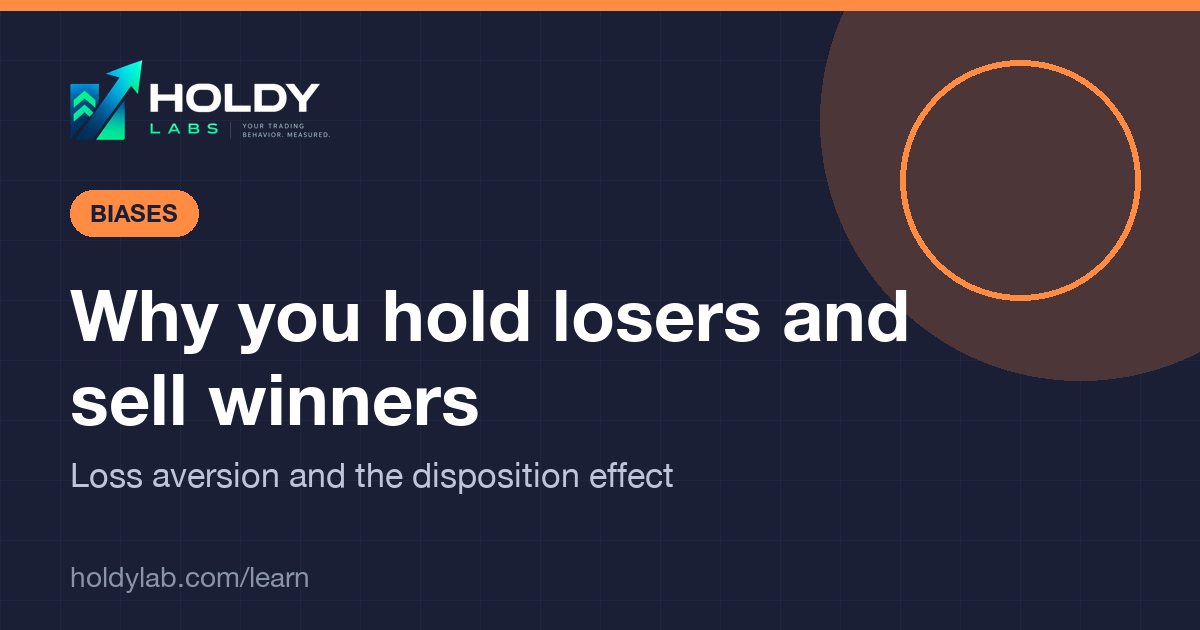 Holdy Lab article cover: loss aversion and the disposition effect